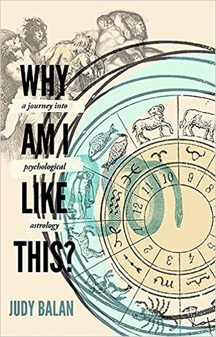 Why Am I Like This? - A Journey Into Psychological Astrology